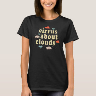 Camiseta Meteorología Weatherman pronosticando Cirrus Acerc