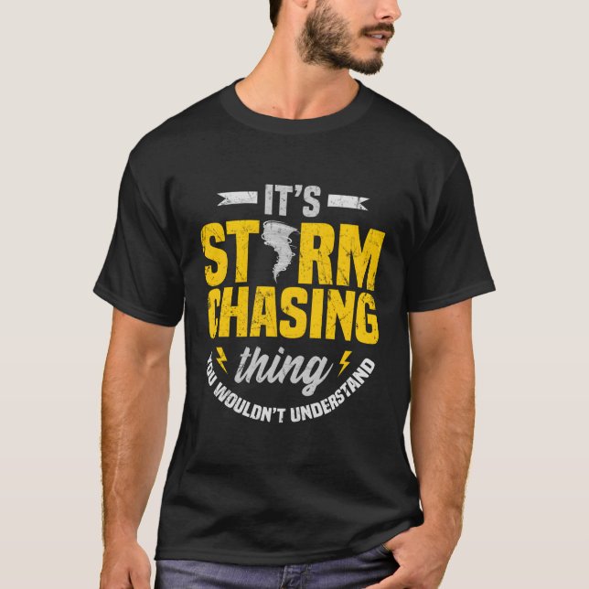 Camiseta Meteorólogo de la tormenta Chaser Tornado (Anverso)