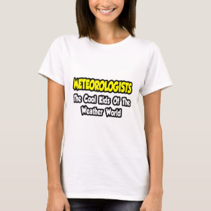 Camiseta Meteorólogos... Hijos de Guay del mundo del clima