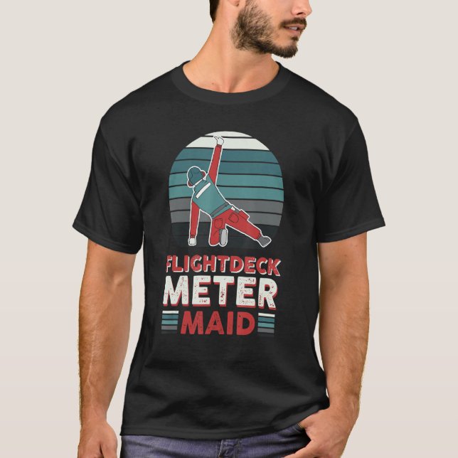 Camiseta Meter Flightdeck Maid Aeronave 4 (Anverso)