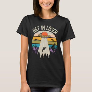 Camiseta Métete en Alienígenas Extranjeros Perdedores Extra