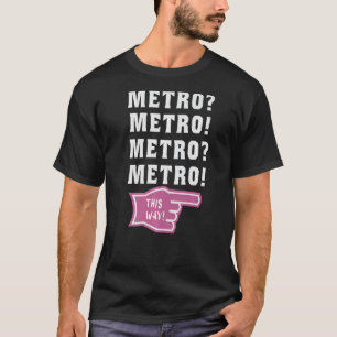 Camiseta metro de esta manera viral tipo de metro meme Prem