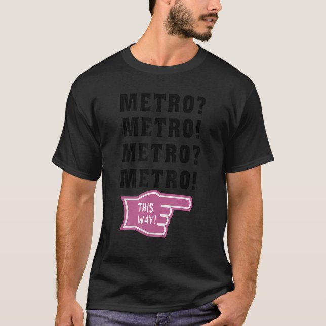 Camiseta metro por aquí (Anverso)