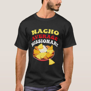 Camiseta Mex Cinco De Mayo Nacho Average Missionar