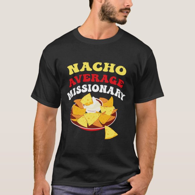 Camiseta Mex Cinco De Mayo Nacho Average Missionar (Anverso)