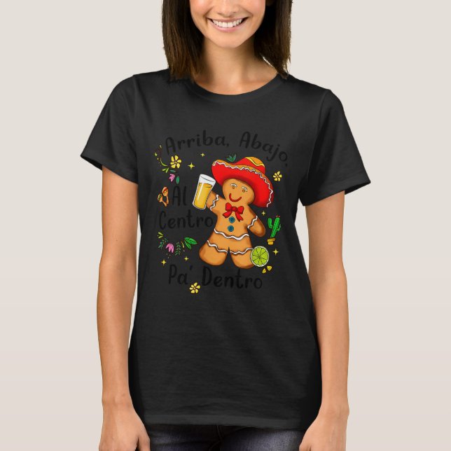 Camiseta Mexican Gingerbread Christmas Arriba Abajo Al Cent (Anverso)