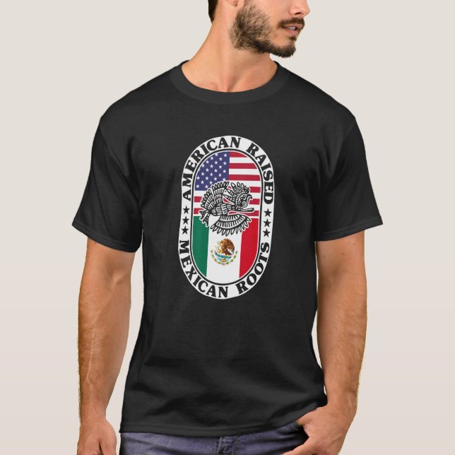 Camiseta Mexican Roots American Raised Proud Mexico Flag US (Anverso)