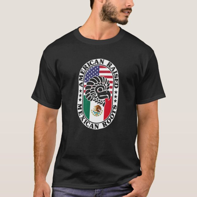 Camiseta Mexican Roots American Raised Proud Mexico Flag US (Anverso)