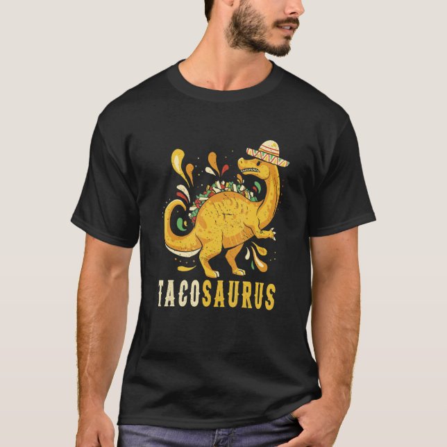 Camiseta Mexican taco dinosaur Mexican dinosaur and quote T (Anverso)
