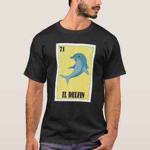 Camiseta Mexicano para el delfín El Delfin