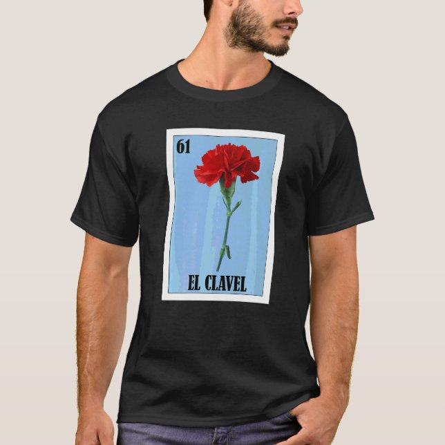 Camiseta Mexicano para Floristas  El Clavel (Anverso)