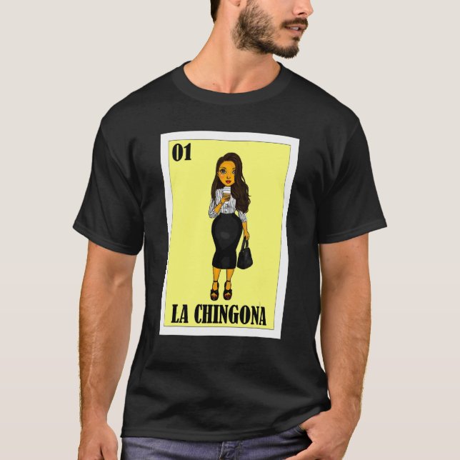 Camiseta Mexicano para Hispanas  La Chingona 4 (Anverso)