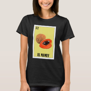 Camiseta Mexicano para la Fruta El Mamey