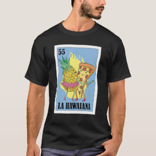 Camiseta Mexicano para la pizza La Hawaiana