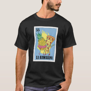 Camiseta Mexicano para la pizza La Hawaiana