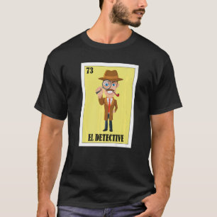 Camiseta Mexicano para los detectives de El Detective