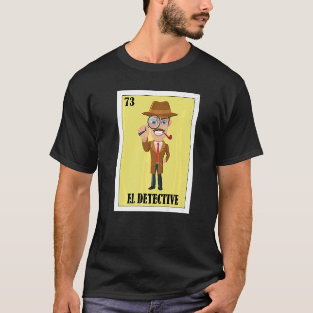 Camiseta Mexicano para los detectives de El Detective (Anverso)