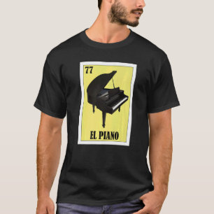 Camiseta Mexicano para los pianistas El Piano