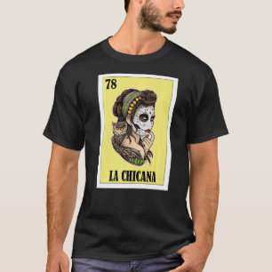 Camiseta Mexicanos para Chicanos La Chicana
