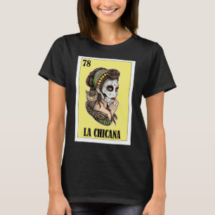 Camiseta Mexicanos para Chicanos La Chicana