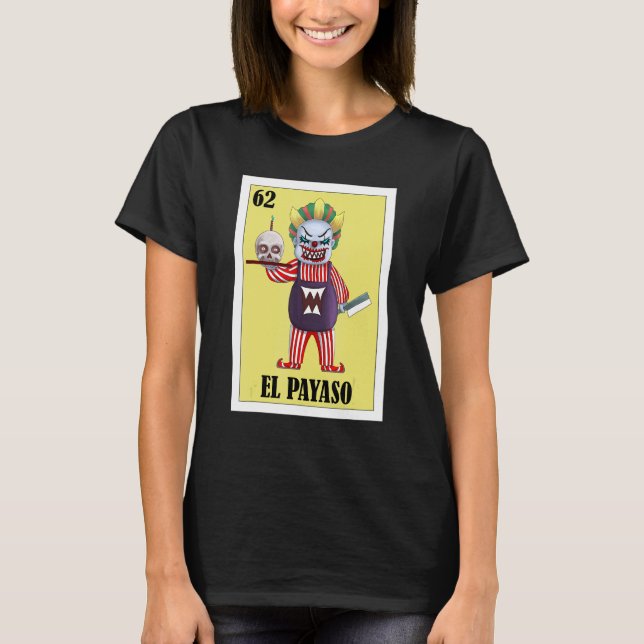 Camiseta Mexicanos para Payaso (Anverso)