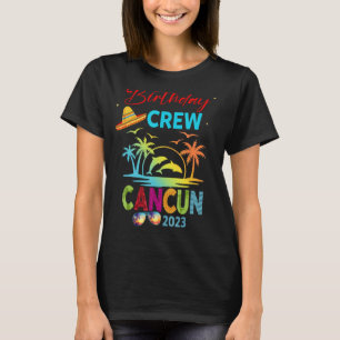 Camiseta México Cancun Cumpleaños Vacation 2023 Matc