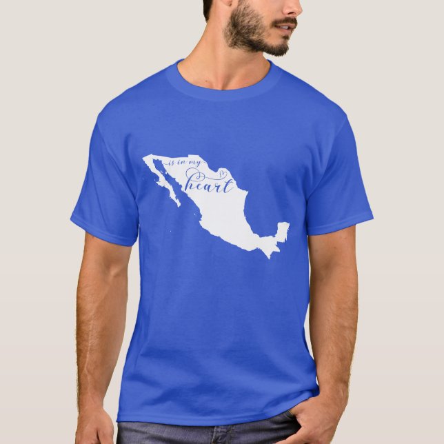 Camiseta Mexico Is In My Heart (Anverso)