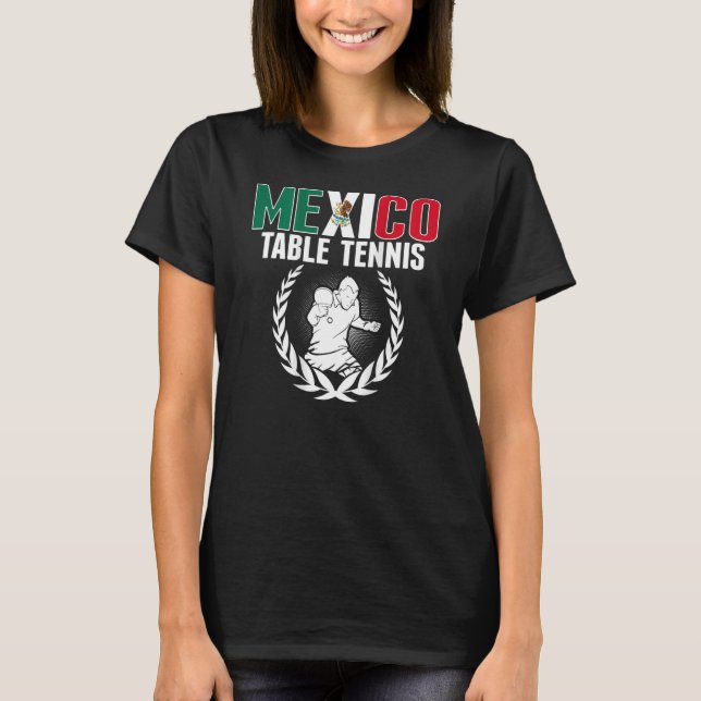 Camiseta México Mesa de ping pong México Apoyo al equipo de (Anverso)
