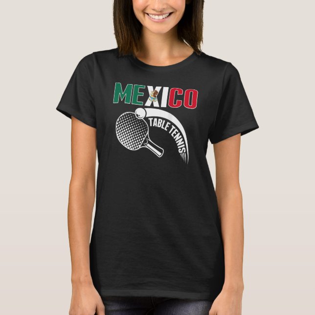 Camiseta México Mesa de ping pong México Apoyo al equipo de (Anverso)