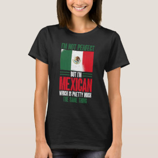 Camiseta México No soy perfecto pero soy mexicano