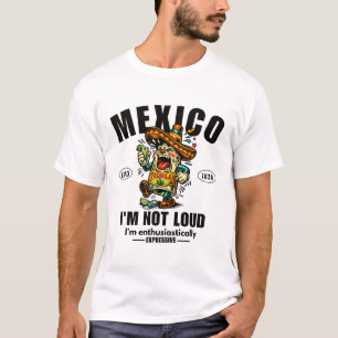 Camiseta México: No soy ruidosa, soy entusiasta