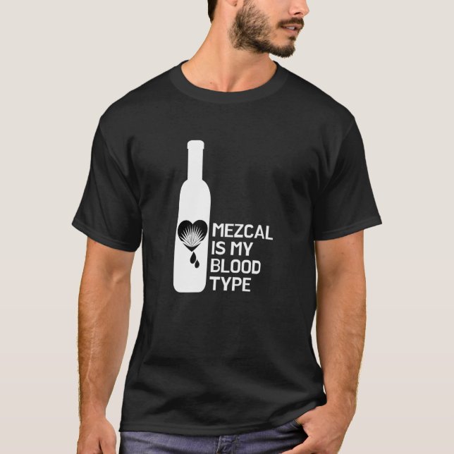 Camiseta Mezcal Is My Blood Type (Anverso)