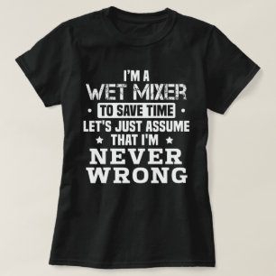 Camiseta Mezclador húmedo