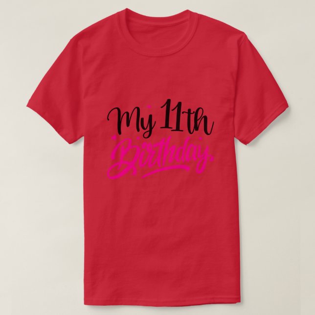 Camiseta Mi 11º cumpleaños01 (Diseño del anverso)