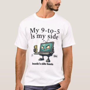 Camiseta Mi 9 a 5 es el ajetreo lateral de mi lado