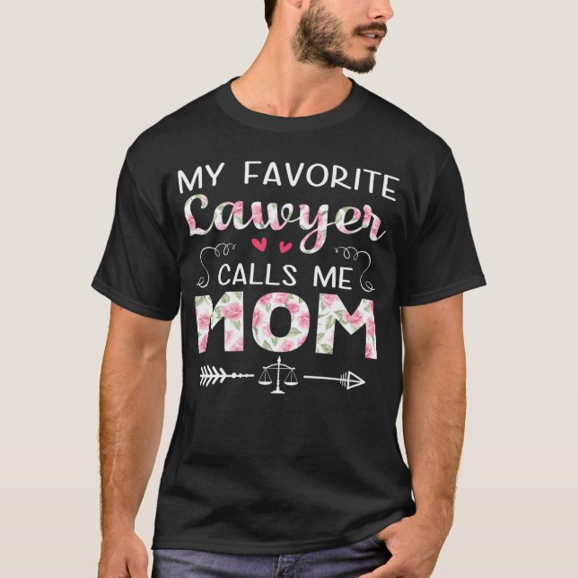 Camiseta Mi abogada favorita me llama "Da de Madre" a mamá (Anverso)