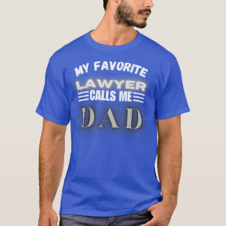 Camiseta Mi abogado favorito me llama papá 1