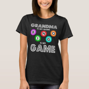Camiseta Mi abuela es mi nombre Bingo es mi juego