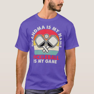 Camiseta Mi Abuela Es Mi Nombre El Balón De Pickleball Es M