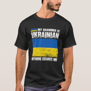 Camiseta Mi abuela es ucraniana, nada me asusta Ucrania