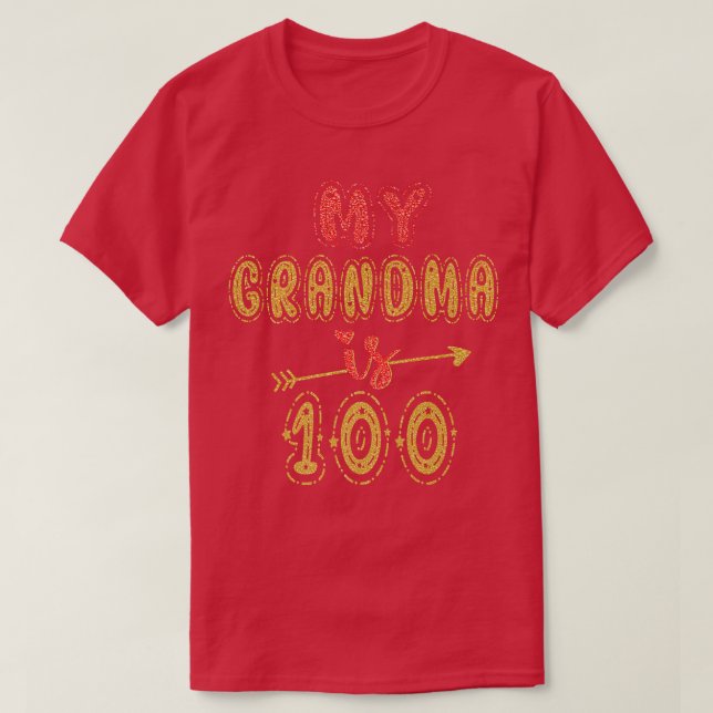 Camiseta Mi abuela tiene 100 años, abuela, 100 años (Diseño del anverso)