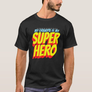 Camiseta Mi abuelo es el gran héroe de mi padre