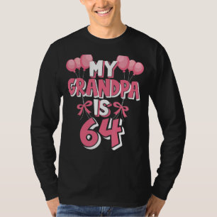 Camiseta Mi Abuelo Tiene 64 Años Grampa 64 Años