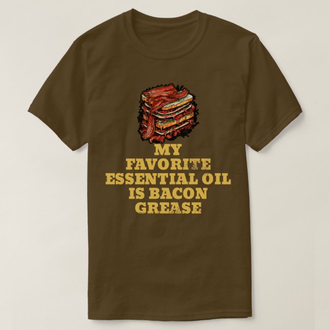 Camiseta Mi aceite esencial favorito es la barbacoa de gras (Diseño del anverso)