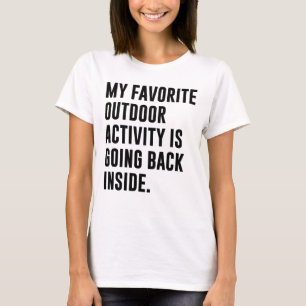 CAMISETA MI ACTIVIDAD AL AIRE LIBRE PREFERIDA ESTÁ