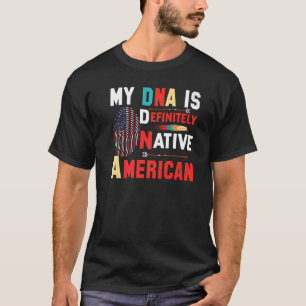 Camiseta Mi ADN es claramente nativo americano