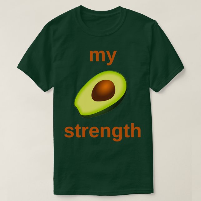 Camiseta mi aguacate de fuerza (Diseño del anverso)
