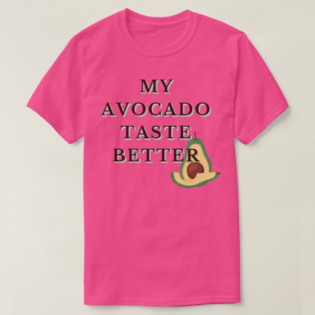 Camiseta Mi aguacate prueba mejor Funky Guay Design (Diseño del anverso)