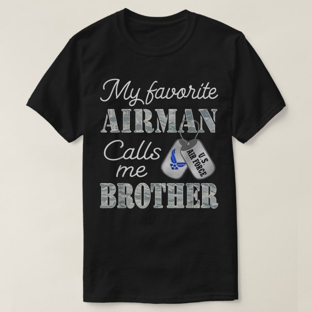 Camiseta Mi Airman Favorito Me Llamó Hermano Brot De La Fue (Diseño del anverso)