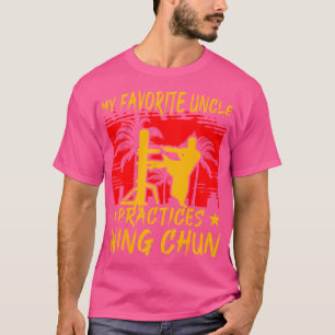 Camiseta Mi Ala De Mis Prácticas De Tío Favoritas Wing Chun